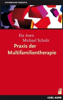 Praxis der Multifamilientherapie von Eia Asen | Buch | Zustand gut