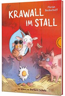 Krawall im Stall: Lustige Bauernhofgeschichte zum Vor- und Selberlesen