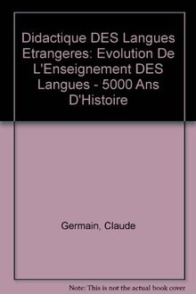 Evolution de l'enseignement des langues : 5.000 ans d'histoire