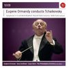Eugene Ormandy conducts Tchaikovsky