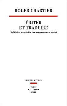 Editer et traduire : mobilité et matérialité des textes (XVIe-XVIIIe siècle)