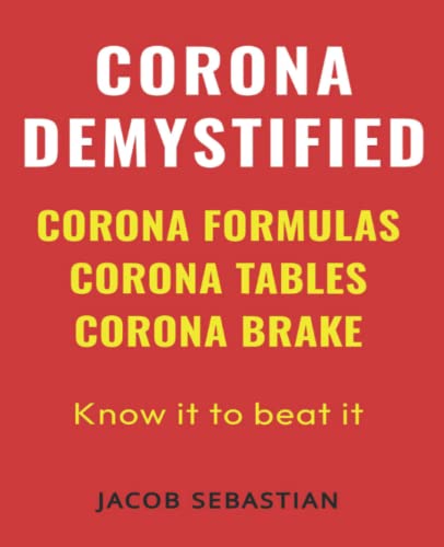 CORONA DEMYSTIFIED: Corona Formulas, Corona Tables, Corona Brake
