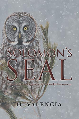 Solomon's Seal: A Story of Chance Encounters and Unintended Consequences