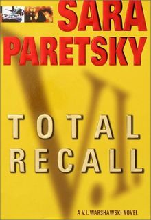 Total Recall: A V.I. Warshawski Novel (V.I. Warshawski Novels)