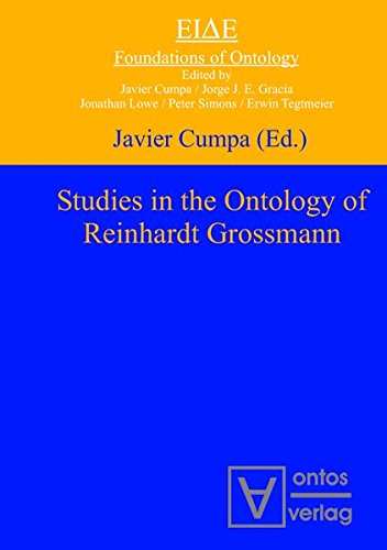Studies in the Ontology of Reinhardt Grossmann (Eide, Band 1)