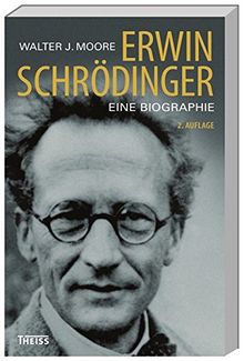 Erwin Schrödinger: Eine Biographie