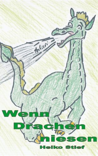 Wenn Drachen niesen