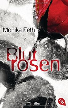 Blutrosen (Die Romy-Thriller, Band 3)