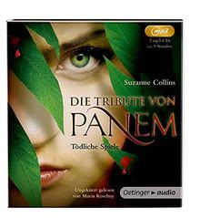 Die Tribute von Panem. Tödliche Spiele (2 MP3-CD): Band 1, ungekürzte Lesung, ca. 581 min.