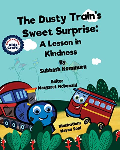 Subhash Kommuru The Dusty Train's Sweet Surprise, A Lesson In Kindness