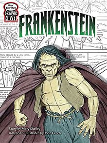 Frankenstein (Color Your Own Graphic Novel)