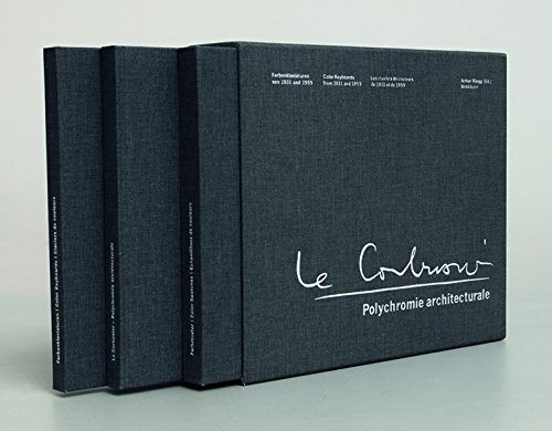 Arthur Rüegg Polychromie Architecturale, Le Corbusiers Farbenklaviaturen Von 1931 Und 1959 / Le Corbusier's Color Keyboards From 1931 And 1959 / Les Claviers De