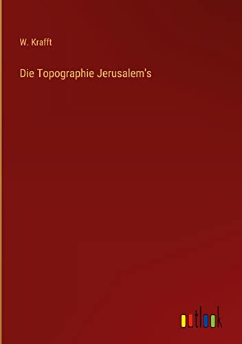 Die Topographie Jerusalem's