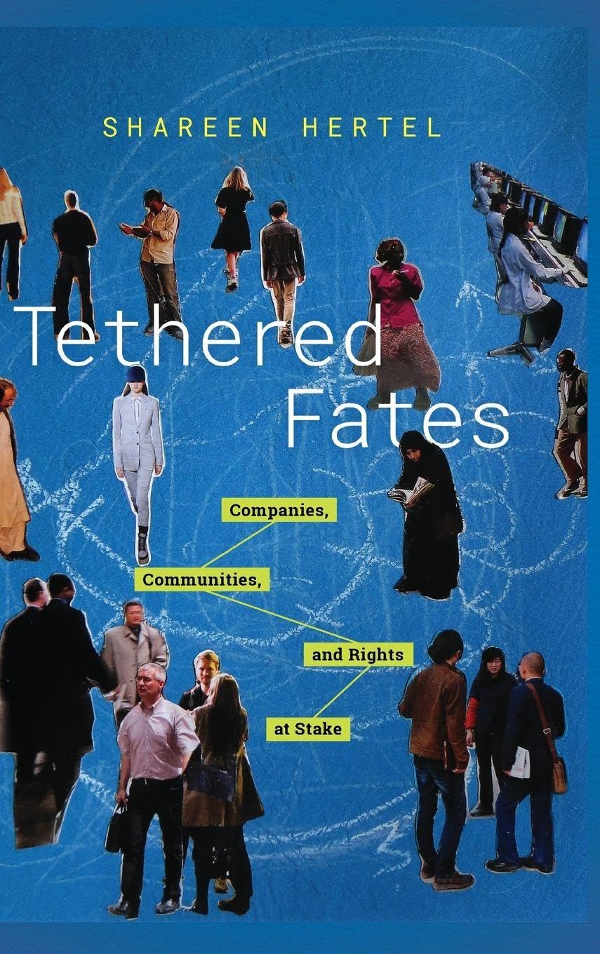 Tethered Fates: Companies, Communities, and Rights at Stake