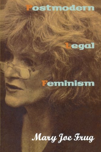 Postmodern Legal Feminism