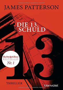 Die 13. Schuld: Thriller (Women's Murder Club, Band 13)