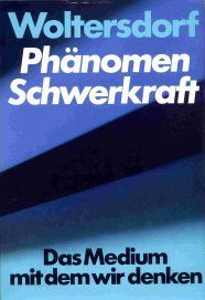 Phänomen Schwerkraft. Das Medium, mit dem wir denken
