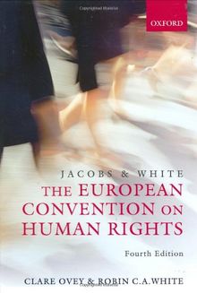 Jacobs and White: The European Convention on Human Rights