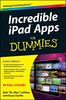 Incredible iPad Apps For Dummies (For Dummies Series)