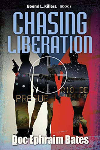 Chasing Liberation (Boom!!...Killers. Series, Band 3)