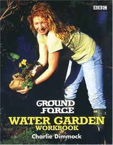 Ground Force: Water Garden Workbook