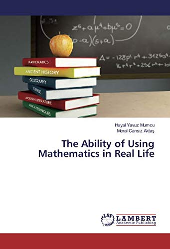 The Ability of Using Mathematics in Real Life