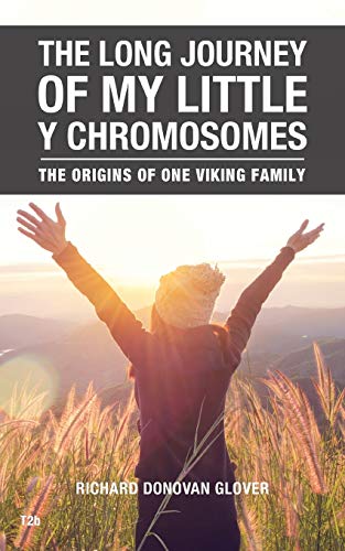 The Long Journey of My Little Y Chromosomes: The Origins of One Viking Family