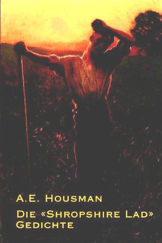 Die Shropshire Lad-Gedichte (Dichtung der Englischsprachigen Welt)