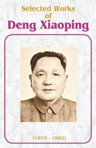 Selected Works Of Deng Xiaoping, 1975-1982