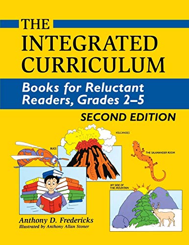 The Integrated Curriculum: Books for Reluctant Readers, Grades 25