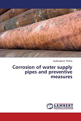 Corrosion of water supply pipes and preventive measures