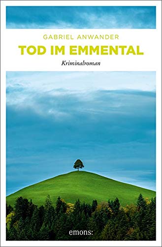 Tod im Emmental - Gabriel Anwander Kartoniert (TB)