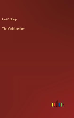 The Gold-seeker
