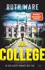 Das College: In der Nacht kommt der Tod | Der New-York-Times-Bestseller