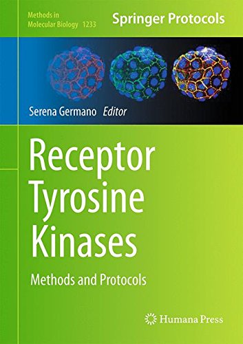Receptor Tyrosine Kinases: Methods and Protocols (Methods in Molecular Biology)