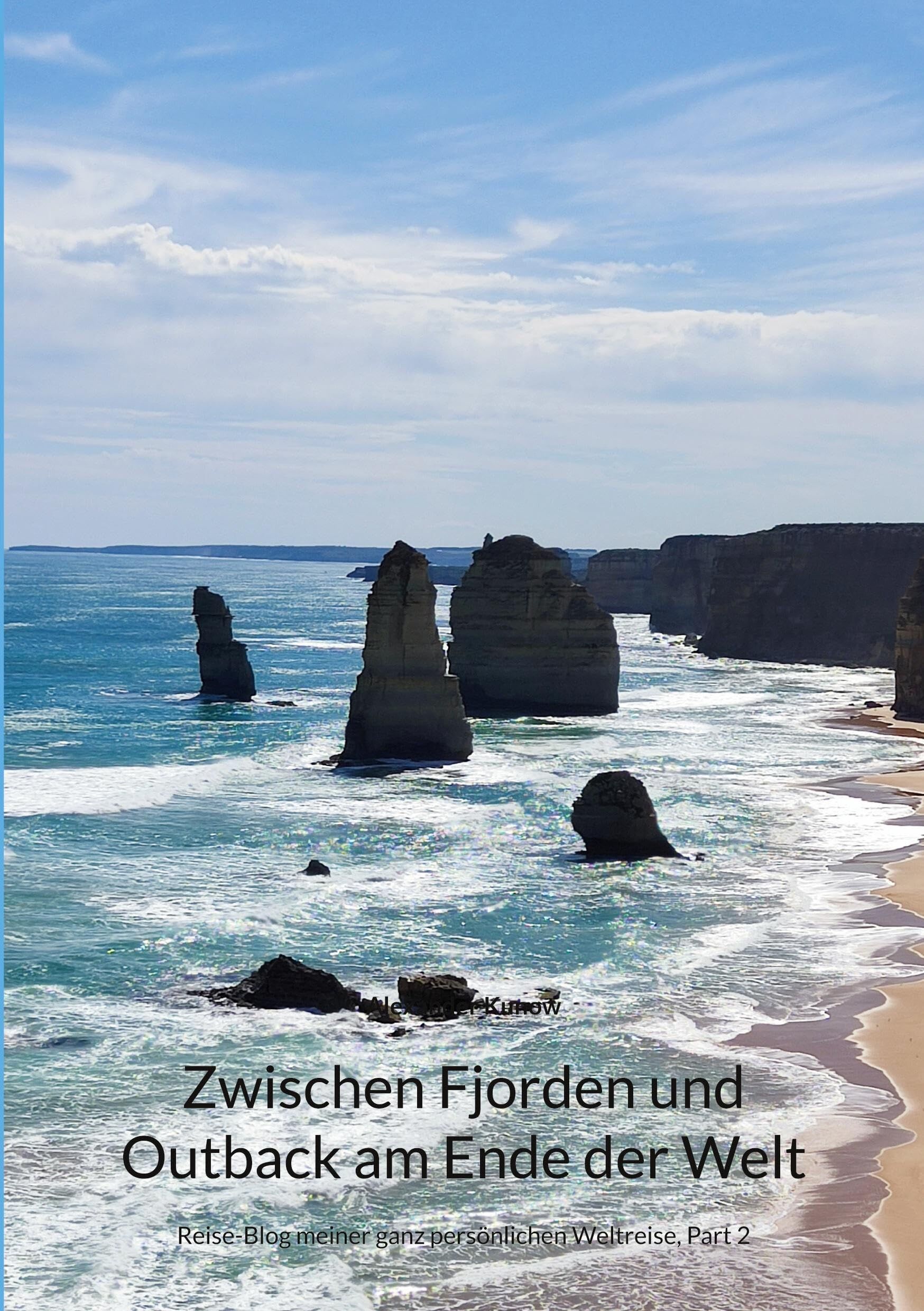 Zwischen Fjorden und Outback am Ende der Welt