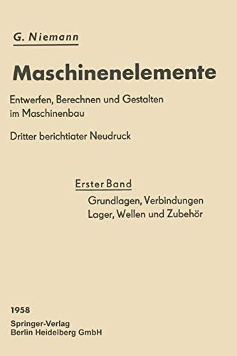 Grundlagen, Verbindungen, Lager Wellen und Zubehör (German Edition)