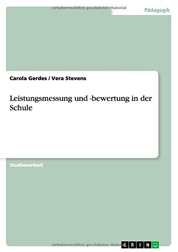 Leistungsmessung und -bewertung in der Schule