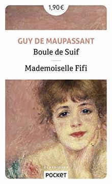 Boule de suif/Mademoiselle Fifi (Pocket classiques)