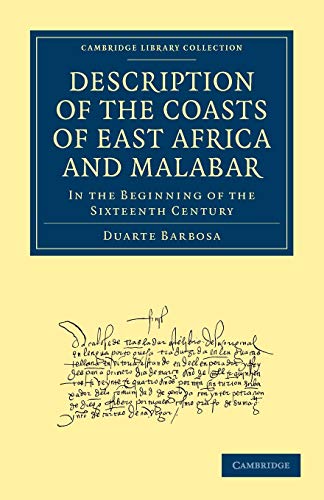 Description of the Coasts of East Africa and Malabar: In the Beginning of the Sixteenth Century (Cambridge Library Collection - Hakluyt First Series)