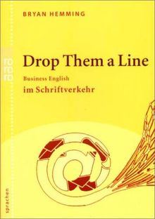 Drop Them a Line: Business English im Schriftverkehr