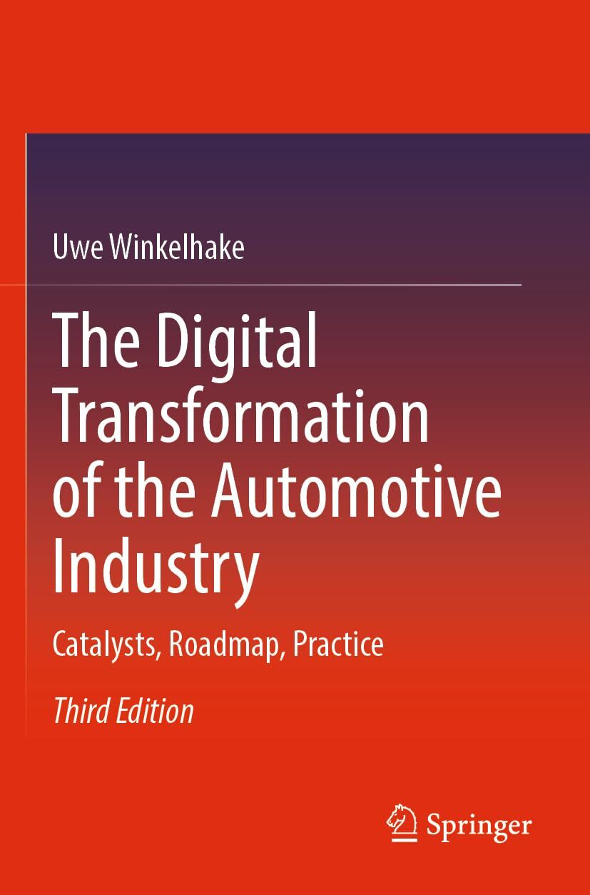The Digital Transformation of the Automotive Industry