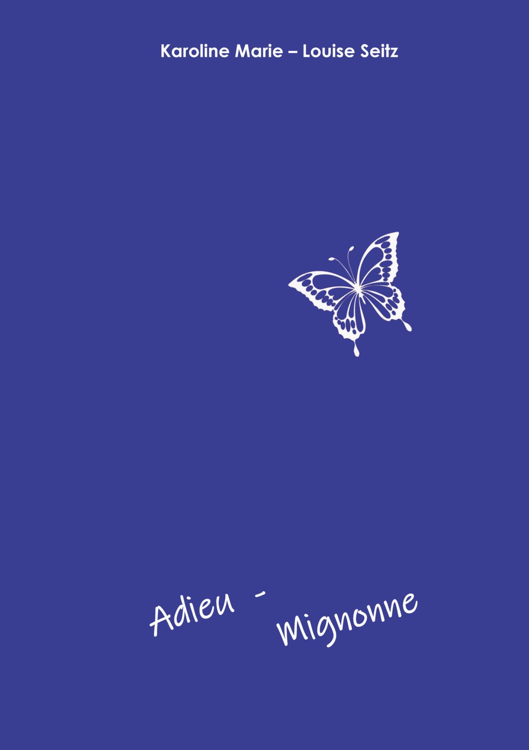Adieu- Mignonne: DE