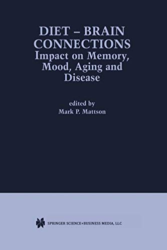 Diet-Brain Connection: Impact on Memory, Mood, Aging and Disease