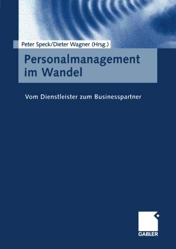 Personalmanagement im Wandel: Vom Dienstleister zum Businesspartner (German Edition)