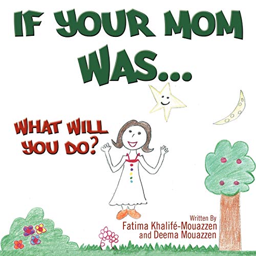 If Your Mom Was. . . . .: What Will You Do?