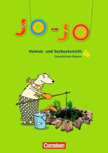 Jo-Jo Heimat- und Sachunterricht - Grundschule Bayern - Aktuelle Ausgabe: 4. Jahrgangsstufe - Schülerbuch