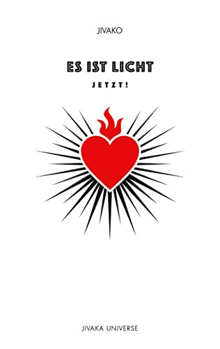 Es ist Licht: Jetzt!
