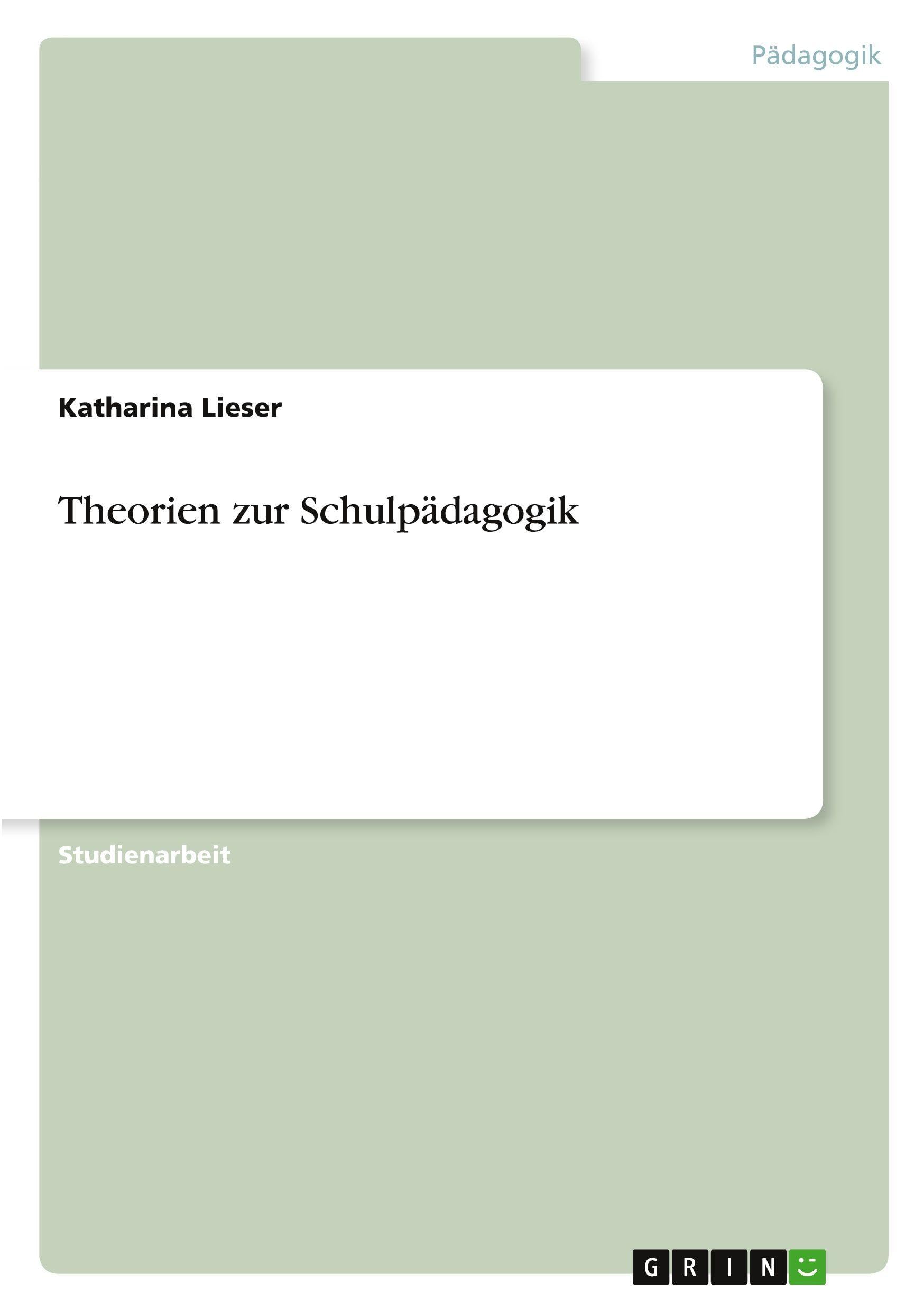 Theorien zur Schulpädagogik