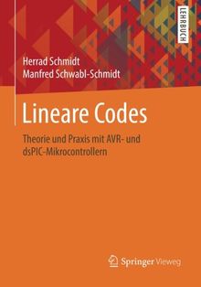 Lineare Codes: Theorie und Praxis mit AVR- und dsPIC-Mikrocontrollern